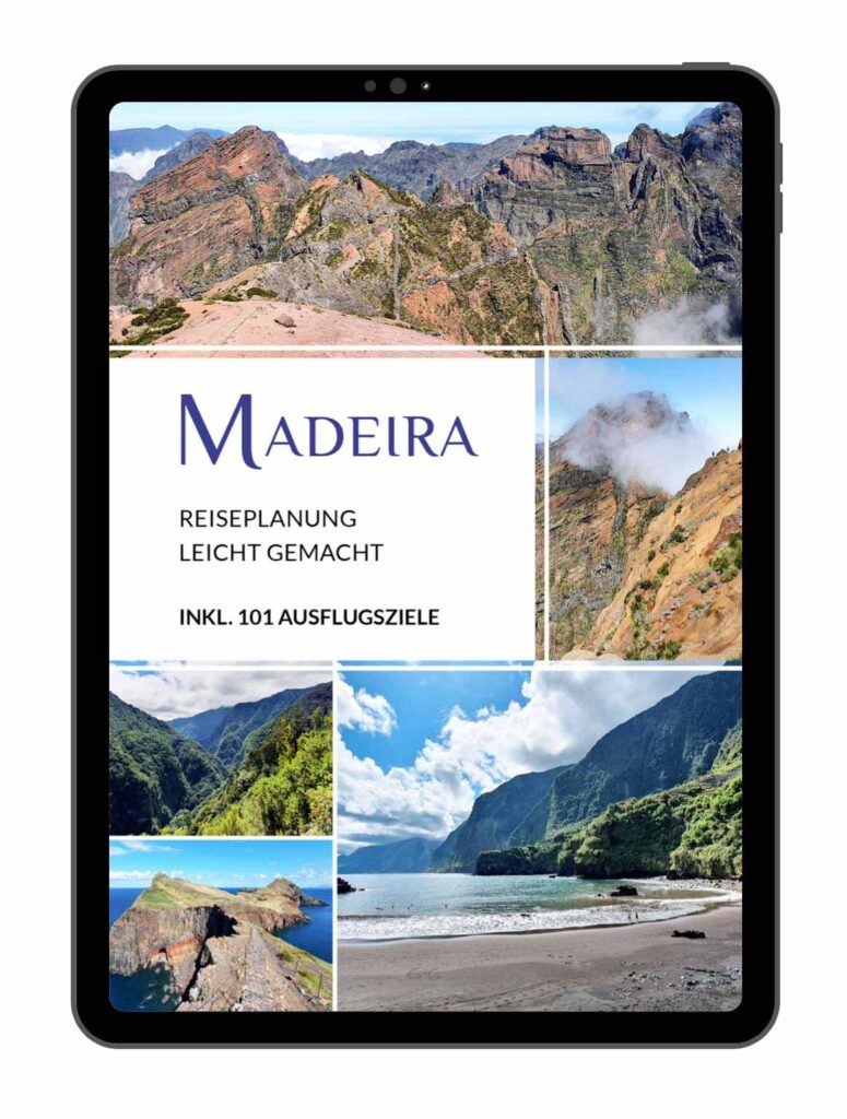 Madeira Reiseführer PDF ebook Reiseplanung leicht gemacht: Die 101 schönsten Ausflugsziele Madeiras, Madeira Strände, Madeira Aussichtspunkte, Madeira Wanderungen